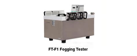 Fogging Testing distribute|fogging testing methods.